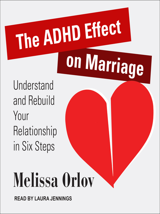 Title details for The ADHD Effect on Marriage by Melissa Orlov - Wait list